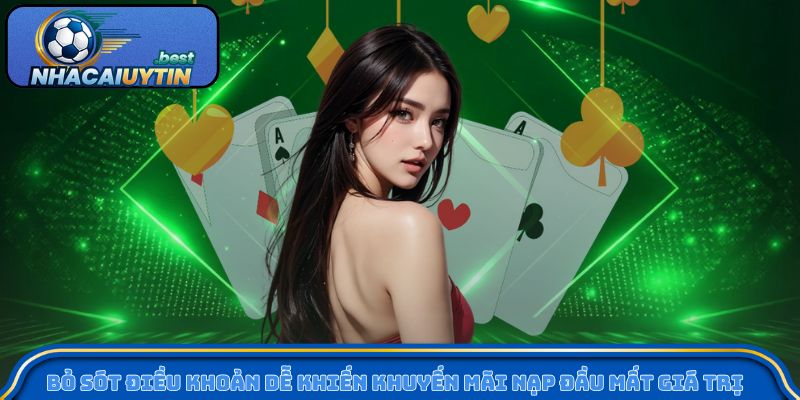 Bỏ sót điều khoản dễ khiến khuyến mãi nạp đầu mất giá trị