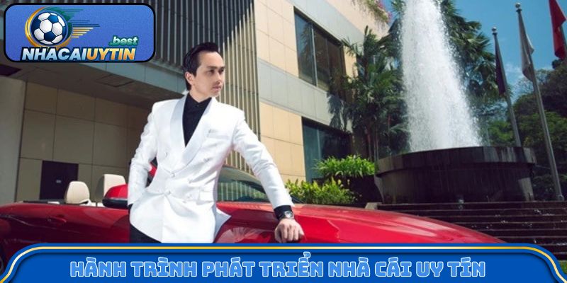 Hành trình phát triển Nhà cái uy tín theo lộ trình dài hạn