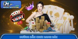 Hướng Dẫn Chơi Game Bài